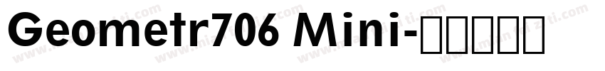 Geometr706 Mini字体转换